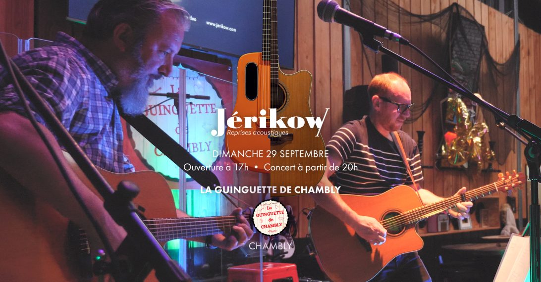 Jérikow en concert acoustique à « La guinguette de Chambly »